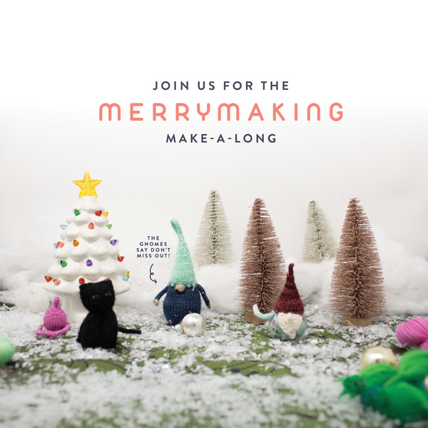 Merrymaking Kits